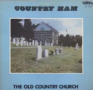 Country Ham - The Old Country Church