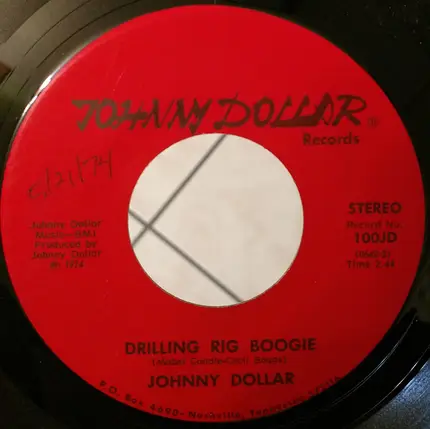 Country J. T. / Johnny Dollar - My Fellow Streaker / Drilling Rig Boogie