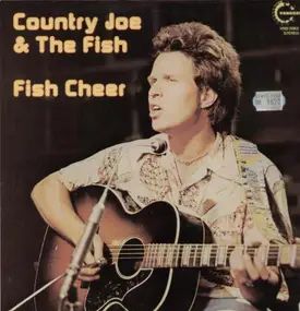 Country Joe & the Fish - Fish Cheer