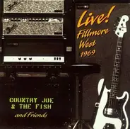 Country Joe & the Fish - Live at Fillmore West 1969