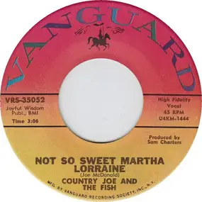 Country Joe & the Fish - Not So Sweet Martha Lorraine