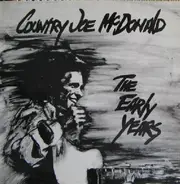 Country Joe McDonald - The Early Years