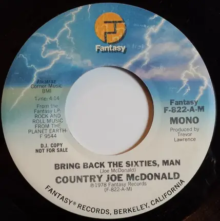Country Joe McDonald - Bring Back The Sixties, Man