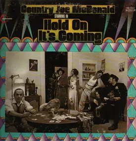 Country Joe McDonald - Hold On, It's Coming