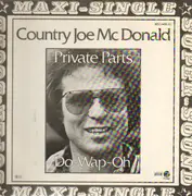 12inch Vinyl Single - Country Joe McDonald - Private Parts / Do~Wap~Oh