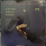 Country Johnny Mathis - Come Home To My Heart