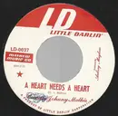 7inch Vinyl Single - Country Johnny Mathis - A Heart Needs A Heart