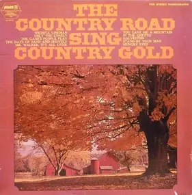 Country Road - The Country Road Sing Country Gold