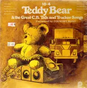 LP - Country Road - 10-4 Teddy Bear & The Great C.B. Talk And Trucker Songs