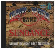 CD - Country & Western Band Sundance - Einmal im Leben nach Nashville