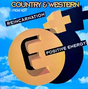 12inch Vinyl Single - Country & Western - Reincarnation / Positive Energy