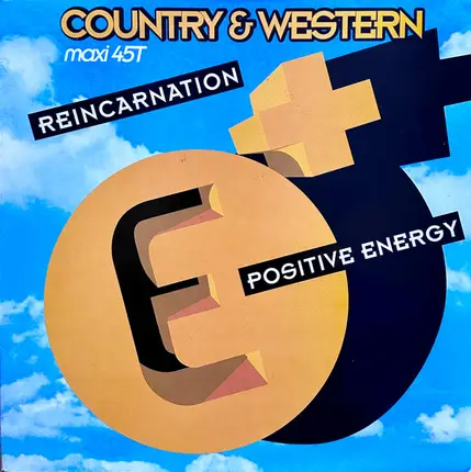 Country & Western - Reincarnation / Positive Energy