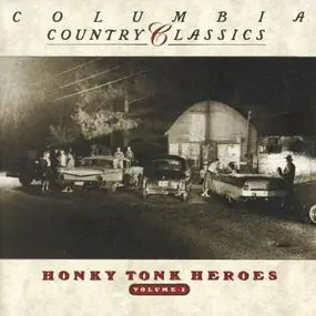 Bob Wills - Honky Tonk Heroes (Country Classics Volume 2)