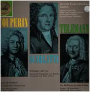 Couperin - Scarlatti - Telemann - Kantaten