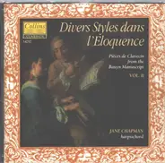 Couperin / Froberger / Frescobaldi - Divers Styles dans l'Eloquence - Pièces de Clavecin from The Bauyn Manuscript Volume II