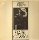 LP - Court Opera Classics - Charles Dalmorés