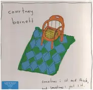 Courtney Barnett - Sometimes I Sit And Think, And Sometimes I Just Sit