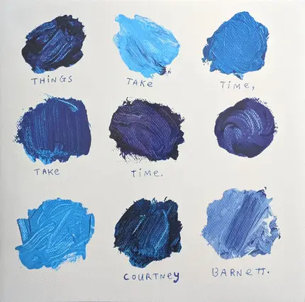 Courtney Barnett - Things Take Time, Take Time