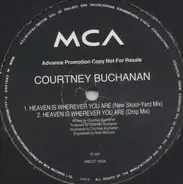 Courtney Buchanan - Heaven Is Wherever You Are