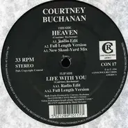 Courtney Buchanan - Heaven / Life With You