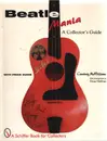 Paperback - Courtney McWilliams / Doug Hastings - Beatle Mania: An Unauthorized Collector's Guide