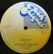 Courtney Melody - Bad Boy / A Fi Fly Out
