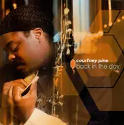 CD - Courtney Pine - Back In The Day