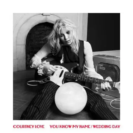 Courtney Love - You Know MY Name
