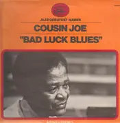 LP - Cousin Joe - Bad Luck Blues
