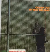 Cousin Joe - Cousin Joe Of New Orleans