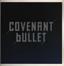 12inch Vinyl Single - Covenant - Bullet