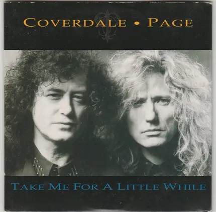 Coverdale Page - Take Me For A Little While