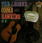 LP - Cowboy Copas And Hawkshaw Hawkins - The Legend Of Cowboy Copas And Hawkshaw Hawkins No. 2
