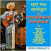 Cowboy Copas - Opry Star Spotlight On Cowboy Copas