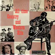 10'' - Cowboy Copas / Moon Mullican / York Brothers a.o. - All-Time Country And Western Hits