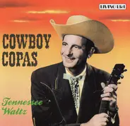 Cowboy Copas - Tennessee Waltz