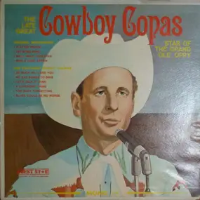 Cowboy Copas - The Late Great Cowboy Copas (Star Of The Grand Ole Opry)