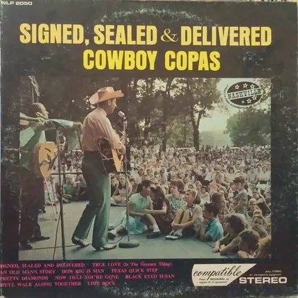 Cowboy Copas - Signed, Sealed & Delivered