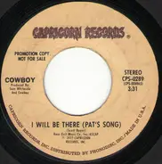 Cowboy - I Will Be There (Pat's Song)