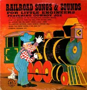 LP - Cowboy Joe - Railroad Songs and Sounds For Little Engineers