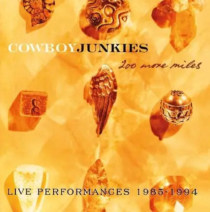 Cowboy Junkies - 200 More Miles