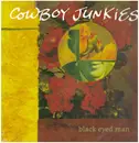 Double LP - Cowboy Junkies - Black Eyed Man