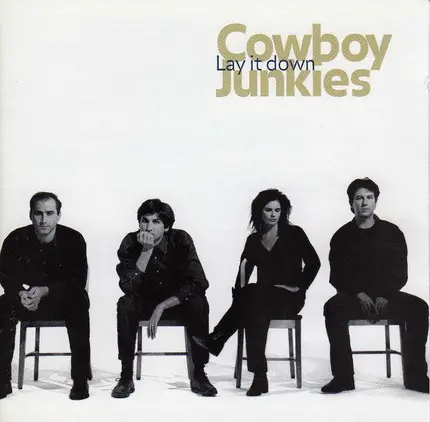 Cowboy Junkies - Lay It Down