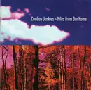 CD - Cowboy Junkies - Miles From Our Home