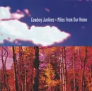 CD - Cowboy Junkies - Miles From Our Home