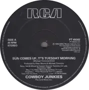 12inch Vinyl Single - Cowboy Junkies - Sun Comes Up, It's Tuesday Morning