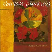 CD - Cowboy Junkies - Black Eyed Man
