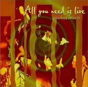 CD - Cowboy Mouth - All You Need Is Live