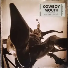 Cowboy Mouth - Are You with Me?