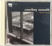 Cowboy Mouth - Love Is Dead